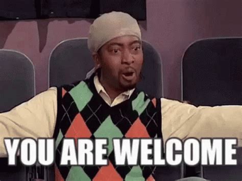 you are welcome gif|More.